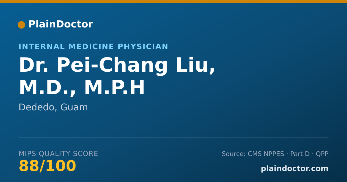 Shareable card for Pei-Chang Liu, M.D., M.P.H - Internal Medicine Physician, Dededo, GU