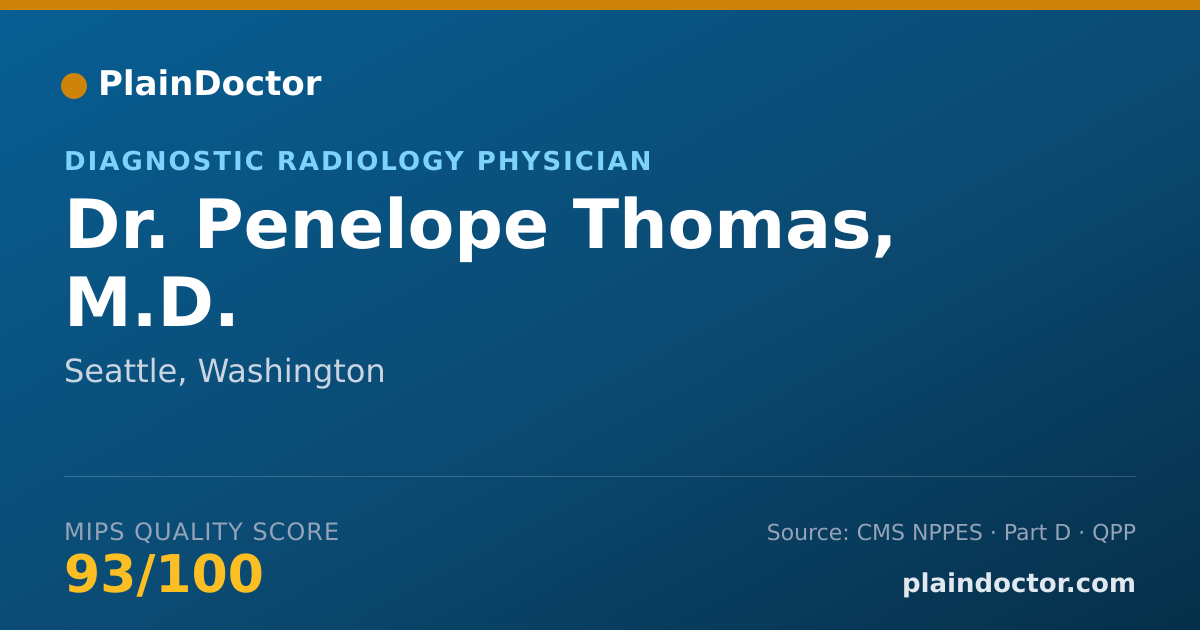 Shareable card for Penelope Thomas, M.D. - Diagnostic Radiology Physician, Seattle, WA