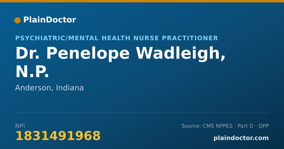 Shareable card for Penelope Wadleigh, N.P. - Psychiatric/Mental Health Nurse Practitioner, Anderson, IN
