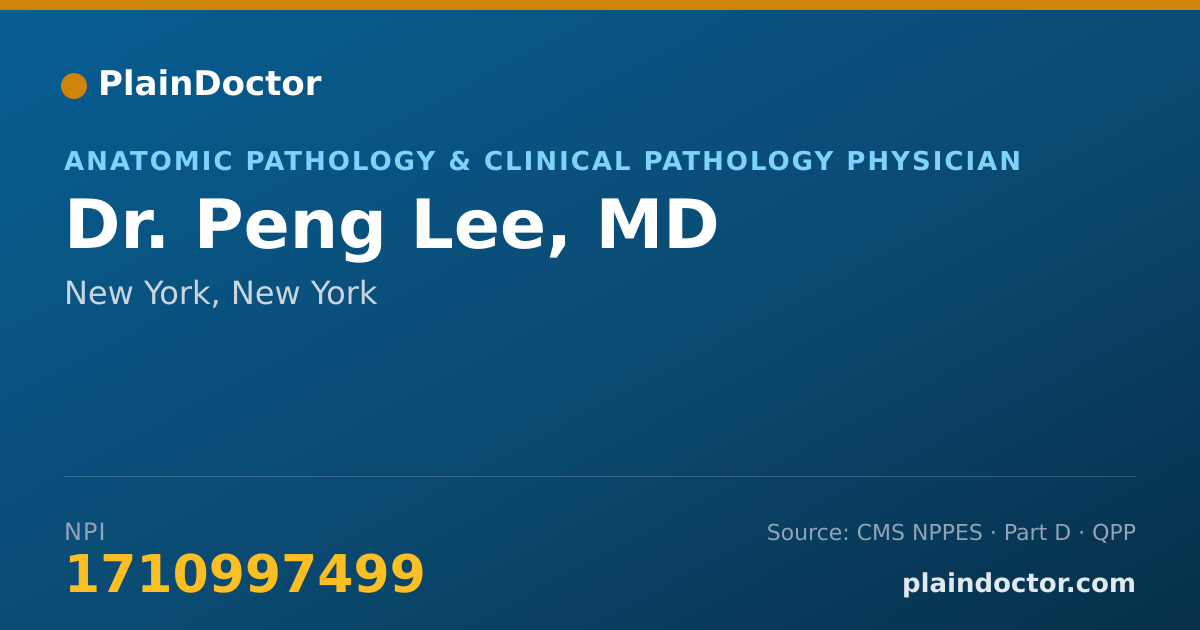 Shareable card for Peng Lee, MD - Anatomic Pathology & Clinical Pathology Physician, New York, NY