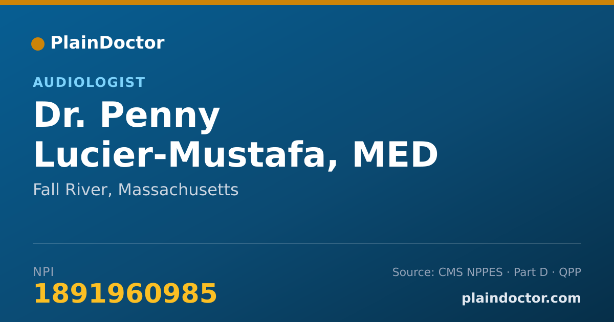 Shareable card for Penny Lucier-Mustafa, MED CCC A - Audiologist, Fall River, MA