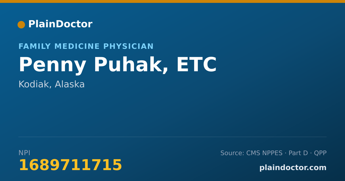 Shareable card for Penny Puhak, ETC - Family Medicine Physician, Kodiak, AK
