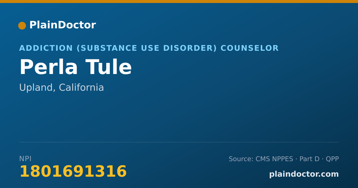 Shareable card for Perla Tule - Addiction (Substance Use Disorder) Counselor, Upland, CA