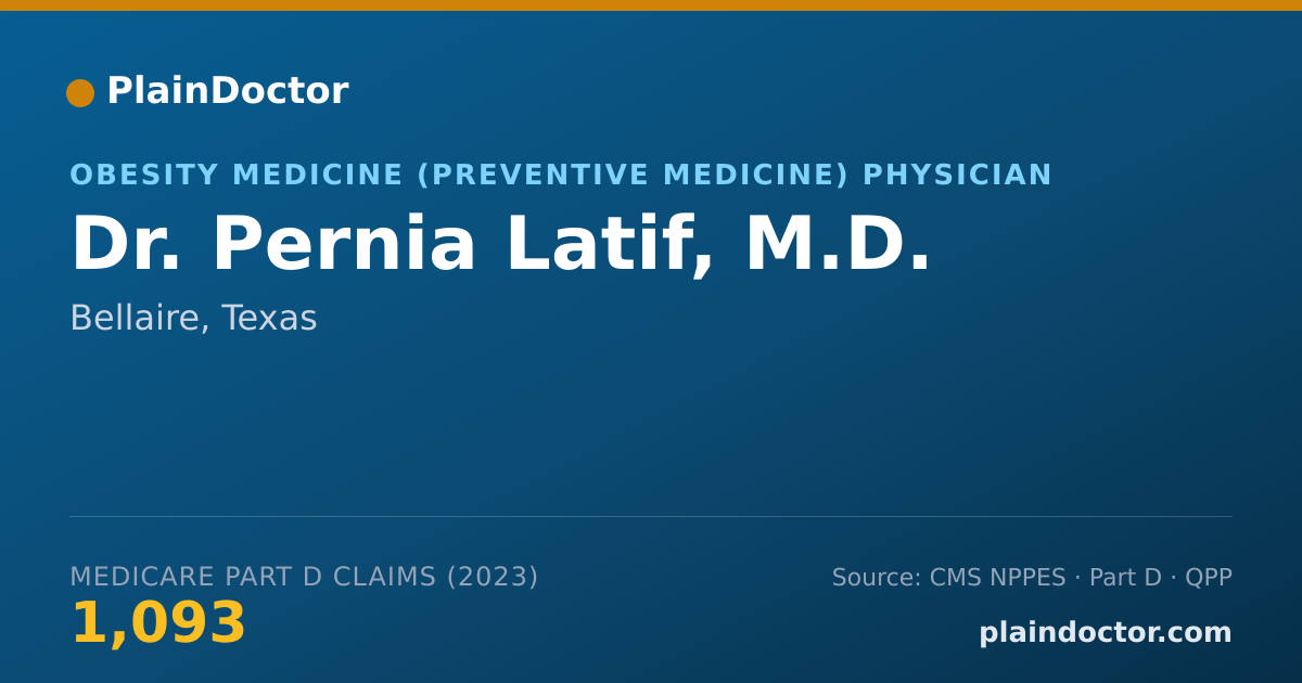 Shareable card for Pernia Latif, M.D. - Obesity Medicine (Preventive Medicine) Physician, Bellaire, TX