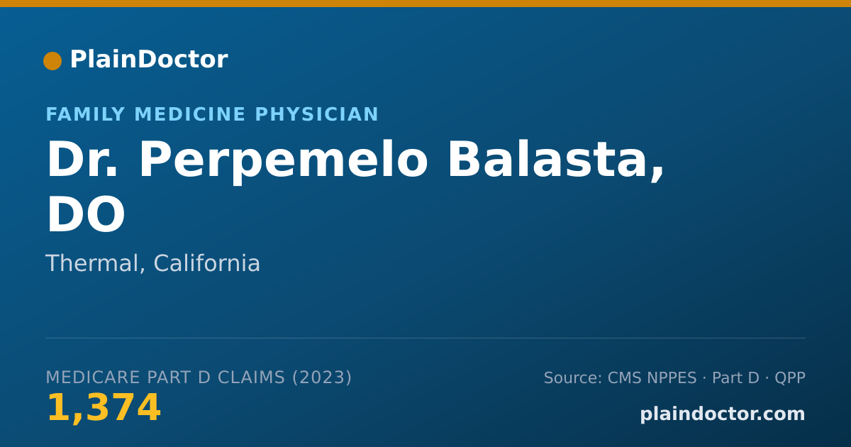 Shareable card for Perpemelo Balasta, DO - Family Medicine Physician, Thermal, CA