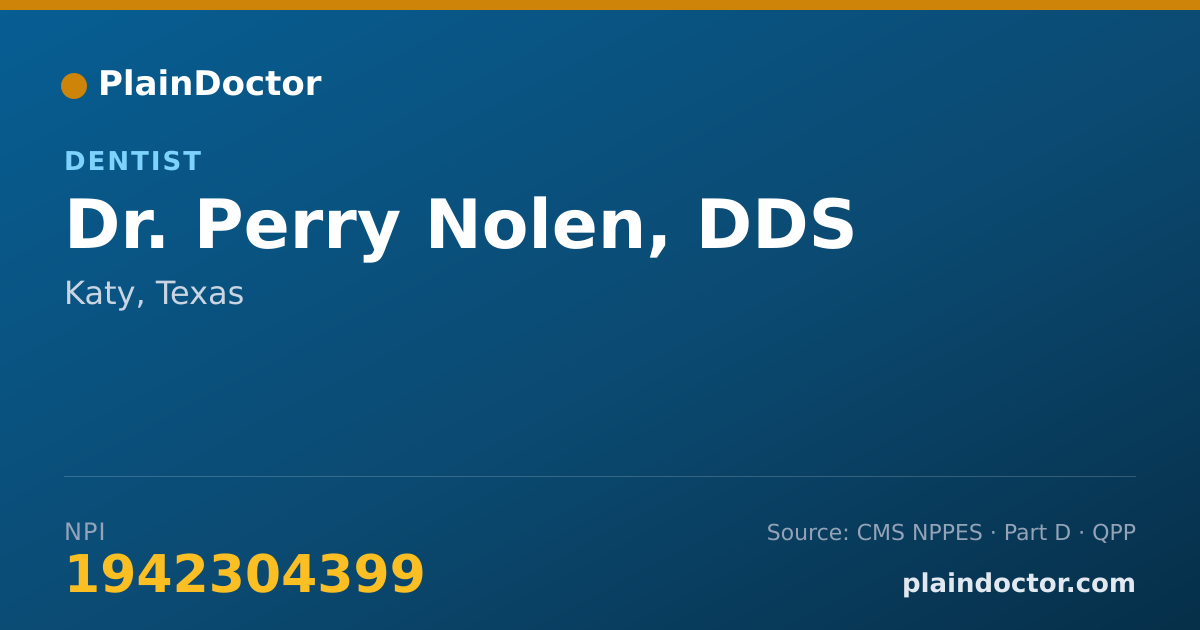 Shareable card for Perry Nolen, DDS - Dentist, Katy, TX