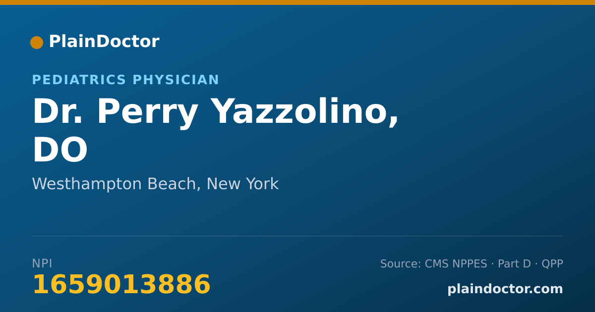 Shareable card for Perry Yazzolino, DO - Pediatrics Physician, Westhampton Beach, NY