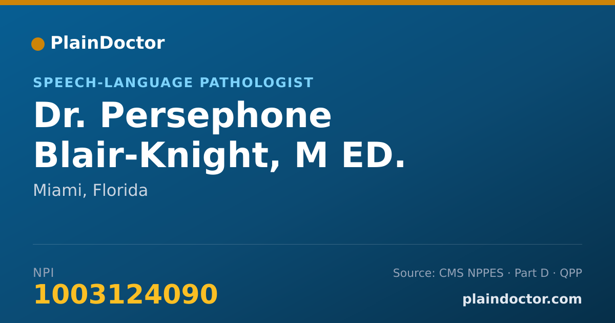 Shareable card for Persephone Blair-Knight, M ED. CCC-SLP - Speech-Language Pathologist, Miami, FL