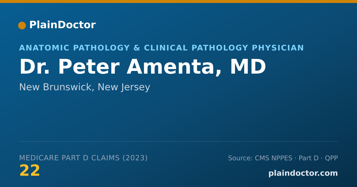 Shareable card for Peter Amenta, MD - Anatomic Pathology & Clinical Pathology Physician, New Brunswick, NJ