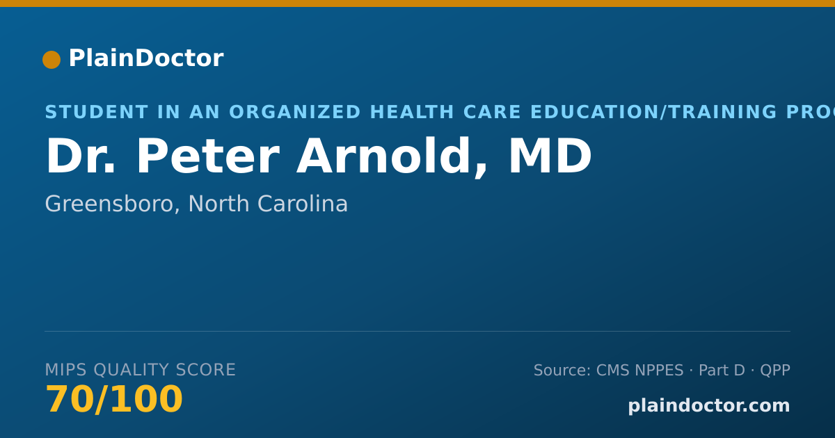Shareable card for Peter Arnold, MD - Student in an Organized Health Care Education/Training Program, Greensboro, NC