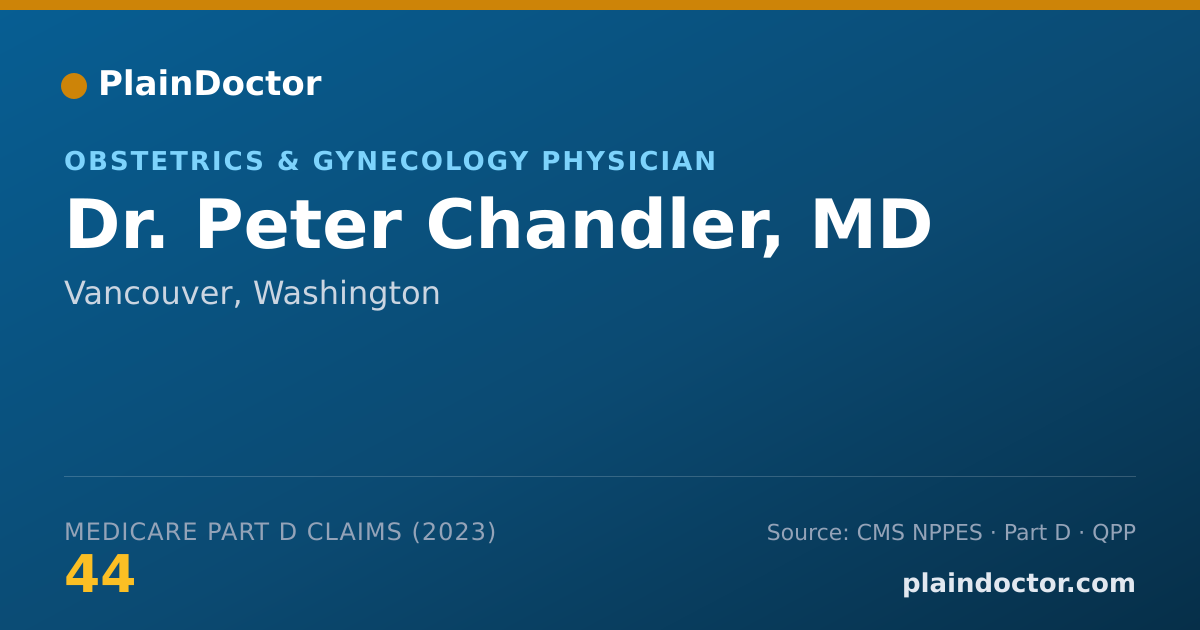 Shareable card for Peter Chandler, MD - Obstetrics & Gynecology Physician, Vancouver, WA