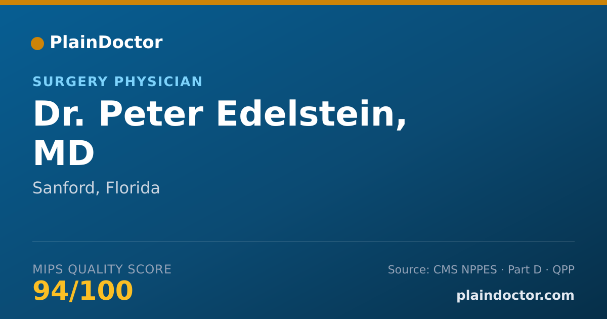 Shareable card for Peter Edelstein, MD - Surgery Physician, Sanford, FL