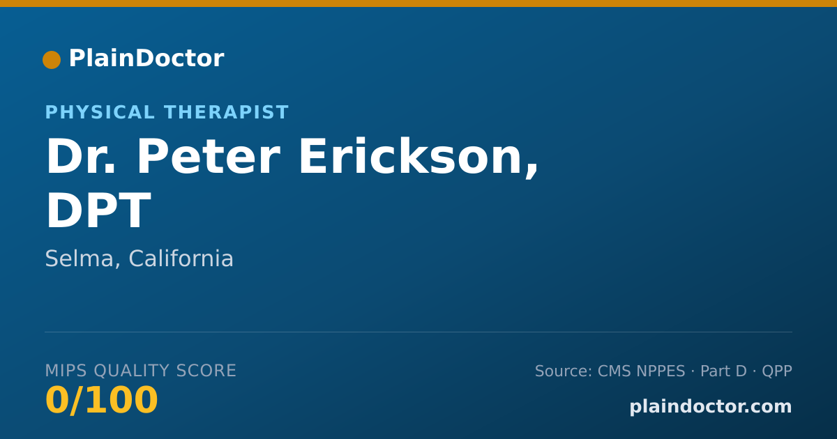 Shareable card for Peter Erickson, DPT - Physical Therapist, Selma, CA