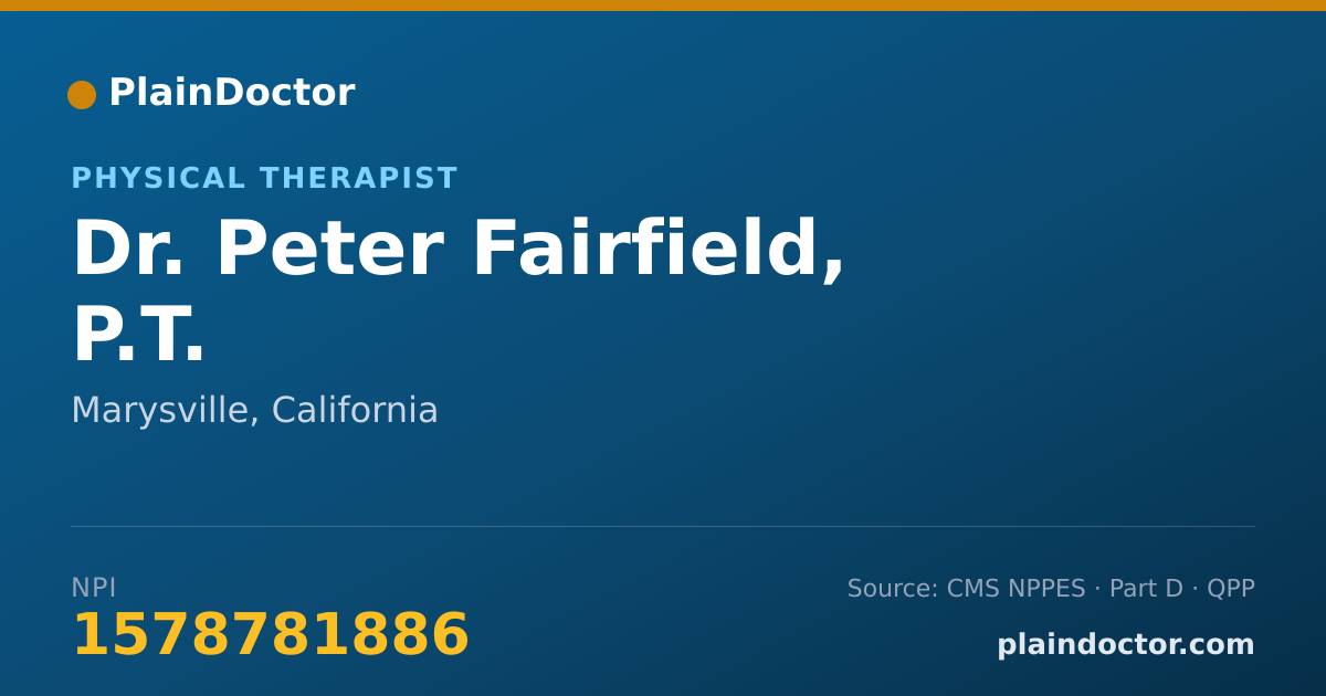 Shareable card for Peter Fairfield, P.T. - Physical Therapist, Marysville, CA