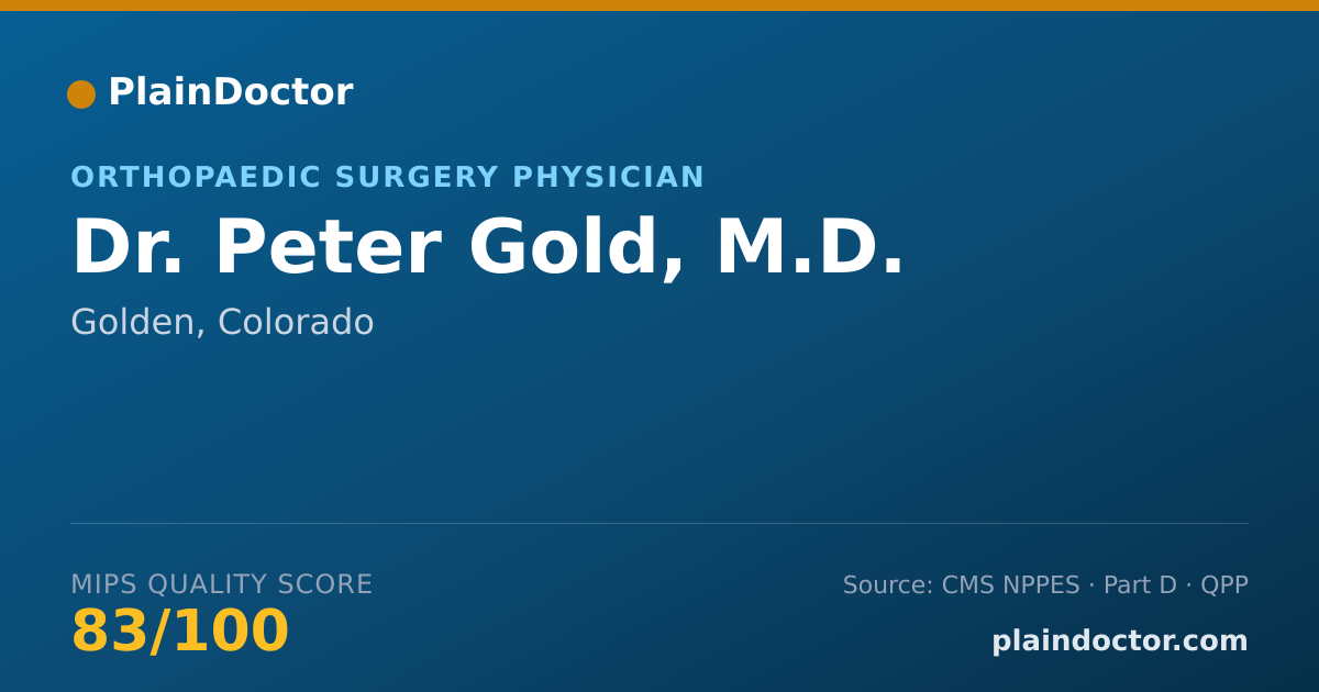Shareable card for Peter Gold, M.D. - Orthopaedic Surgery Physician, Golden, CO
