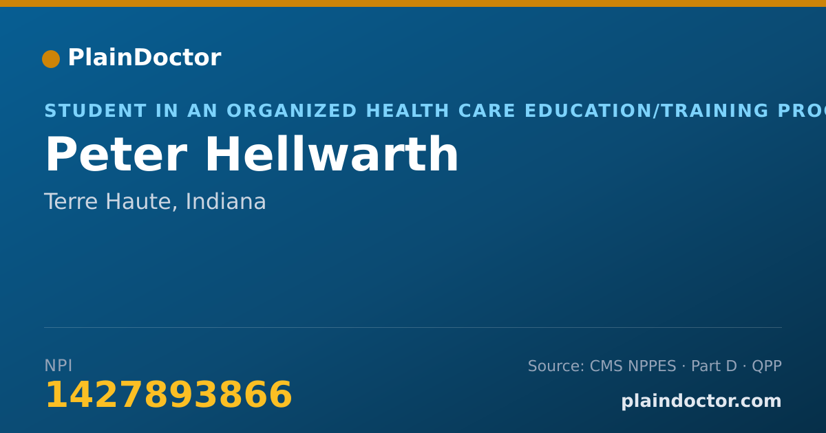 Shareable card for Peter Hellwarth - Student in an Organized Health Care Education/Training Program, Terre Haute, IN