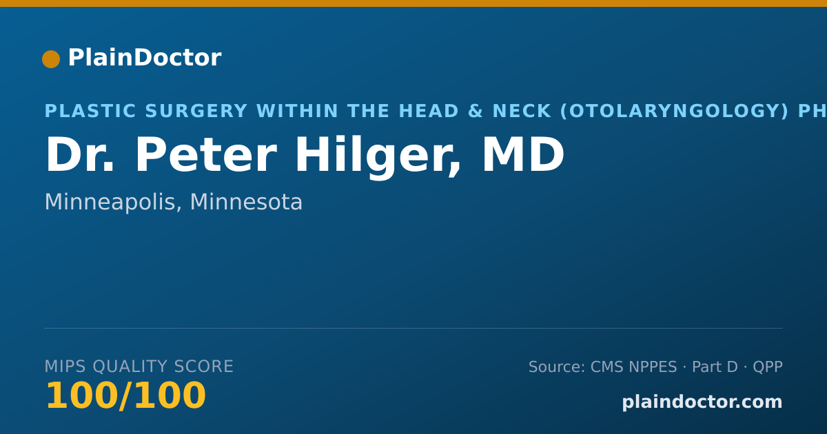 Shareable card for Peter Hilger, MD - Plastic Surgery within the Head & Neck (Otolaryngology) Physician, Minneapolis, MN
