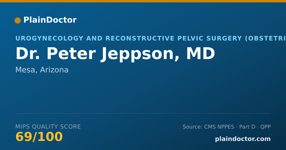 Shareable card for Peter Jeppson, MD - Urogynecology and Reconstructive Pelvic Surgery (Obstetrics & Gynecology) Physician, Mesa, AZ
