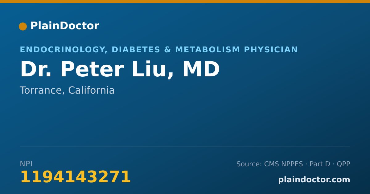 Shareable card for Peter Liu, MD - Endocrinology, Diabetes & Metabolism Physician, Torrance, CA