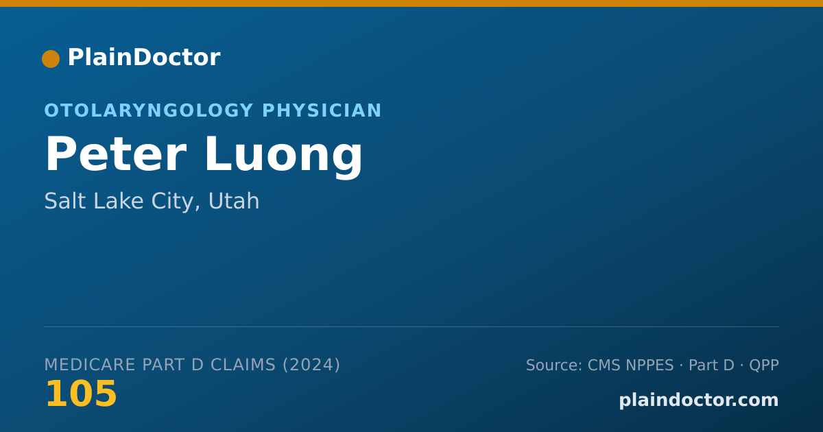 Shareable card for Peter Luong - Otolaryngology Physician, Salt Lake City, UT