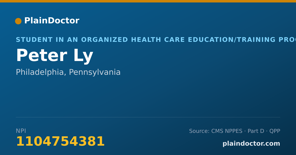 Shareable card for Peter Ly - Student in an Organized Health Care Education/Training Program, Philadelphia, PA