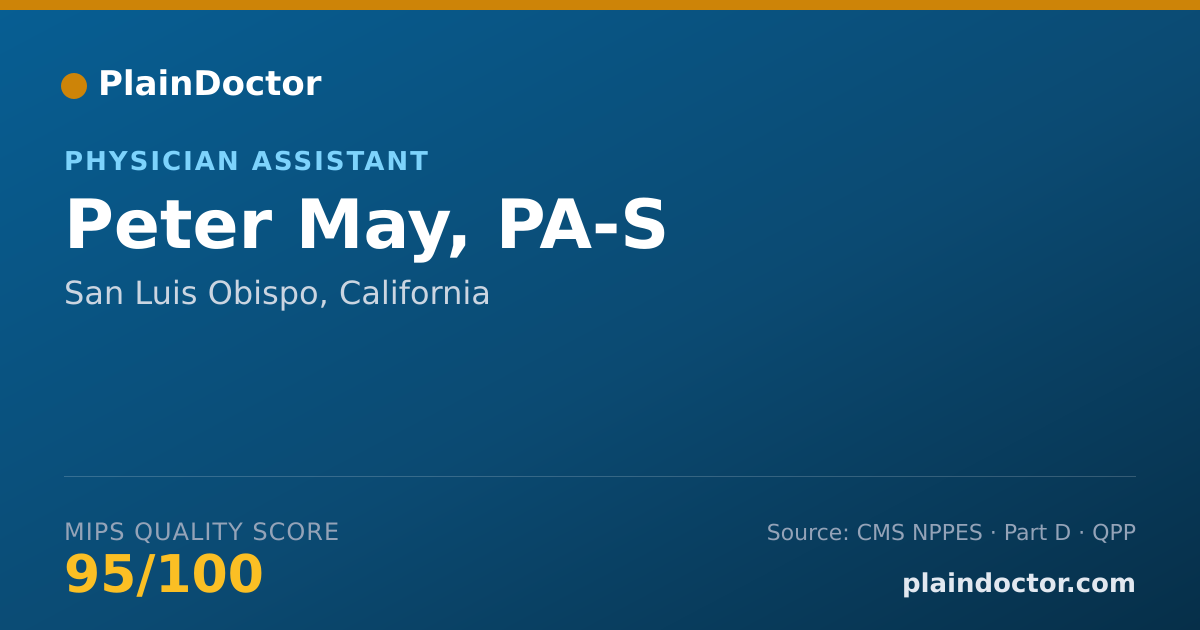 Shareable card for Peter May, PA-S - Physician Assistant, San Luis Obispo, CA