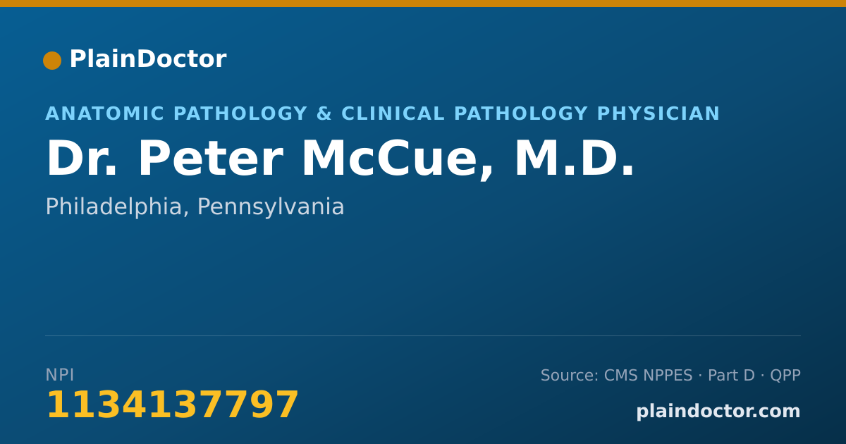 Shareable card for Peter McCue, M.D. - Anatomic Pathology & Clinical Pathology Physician, Philadelphia, PA