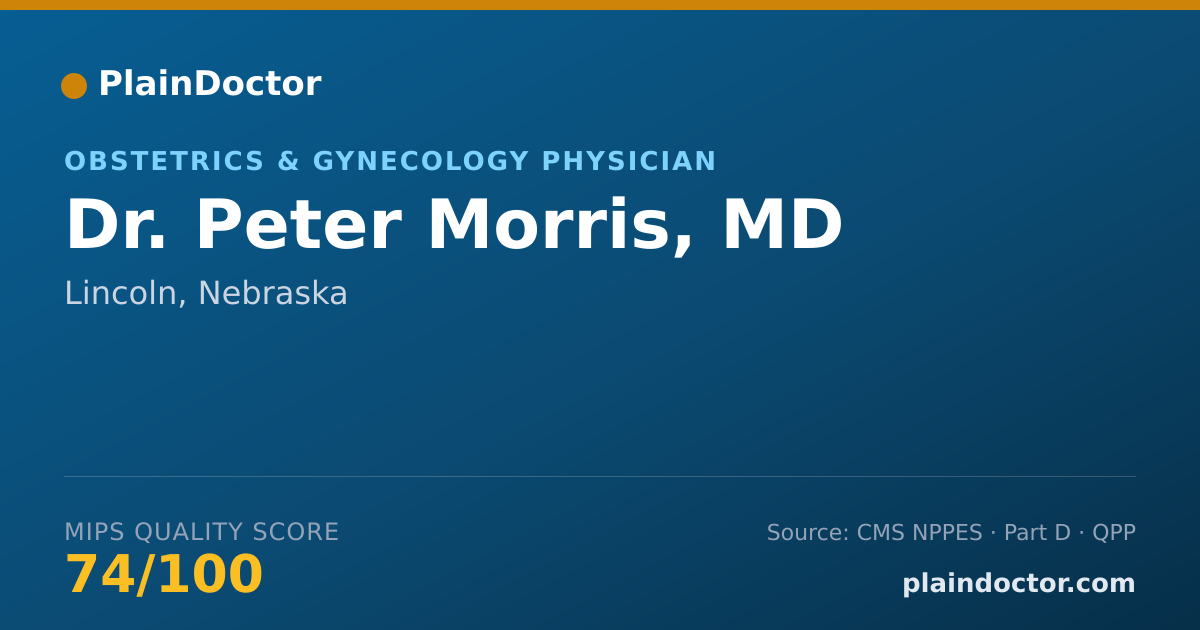 Shareable card for Peter Morris, MD - Obstetrics & Gynecology Physician, Lincoln, NE