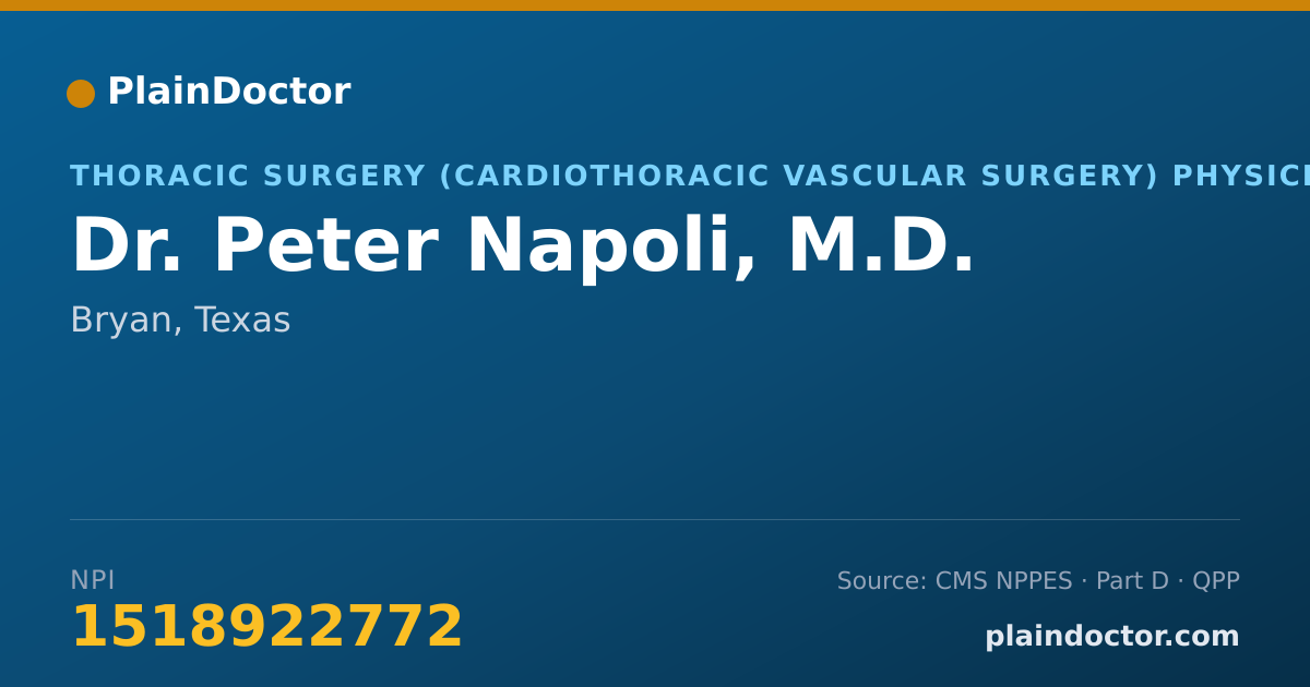 Shareable card for Peter Napoli, M.D. - Thoracic Surgery (Cardiothoracic Vascular Surgery) Physician, Bryan, TX