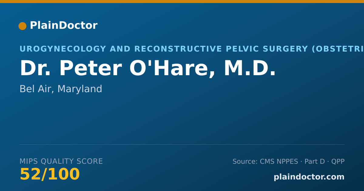 Shareable card for Peter O'Hare, M.D. - Urogynecology and Reconstructive Pelvic Surgery (Obstetrics & Gynecology) Physician, Bel Air, MD