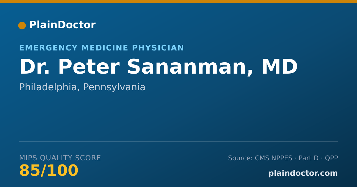 Shareable card for Peter Sananman, MD - Emergency Medicine Physician, Philadelphia, PA