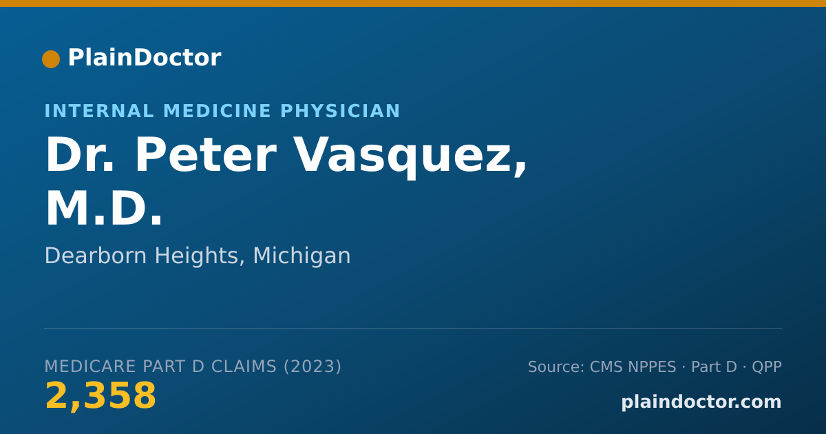 Shareable card for Peter Vasquez, M.D. - Internal Medicine Physician, Dearborn Heights, MI