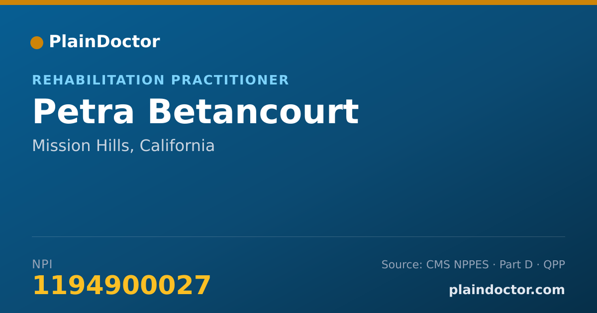 Shareable card for Petra Betancourt - Rehabilitation Practitioner, Mission Hills, CA