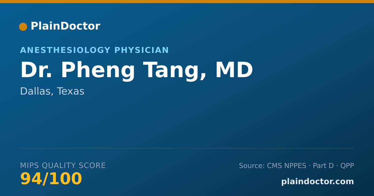 Shareable card for Pheng Tang, MD - Anesthesiology Physician, Dallas, TX