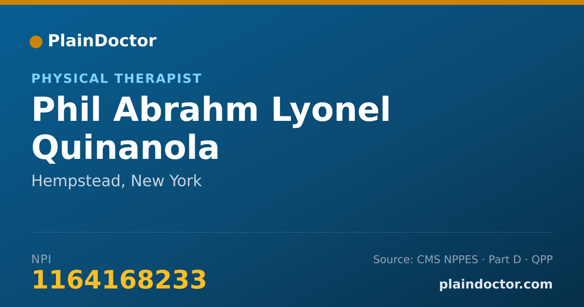 Shareable card for Phil Abrahm Lyonel Quinanola - Physical Therapist, Hempstead, NY