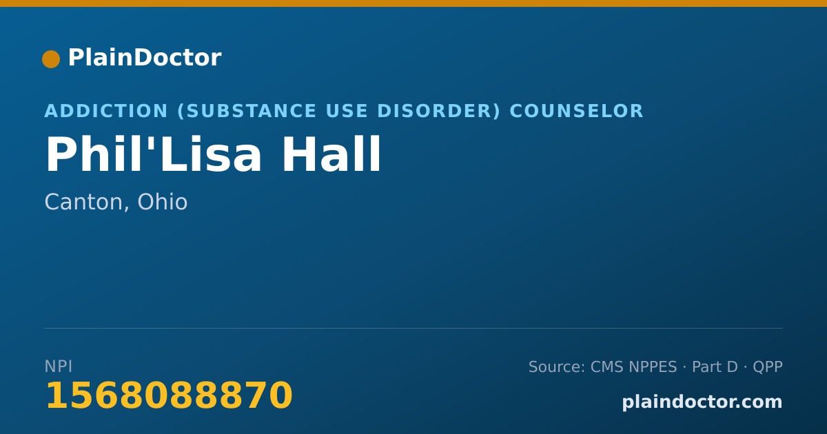 Shareable card for Phil'Lisa Hall - Addiction (Substance Use Disorder) Counselor, Canton, OH
