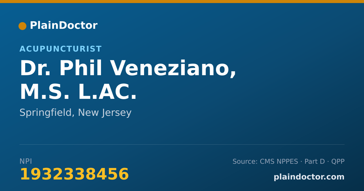 Shareable card for Phil Veneziano, M.S. L.AC. - Acupuncturist, Springfield, NJ