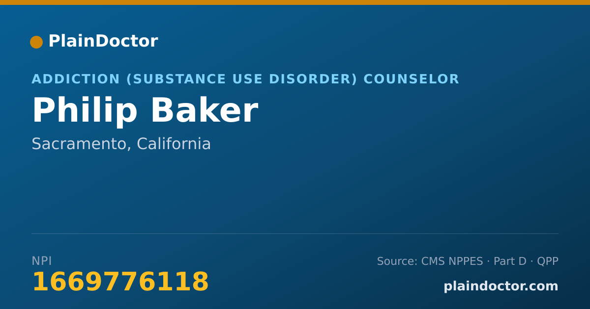 Shareable card for Philip Baker - Addiction (Substance Use Disorder) Counselor, Sacramento, CA