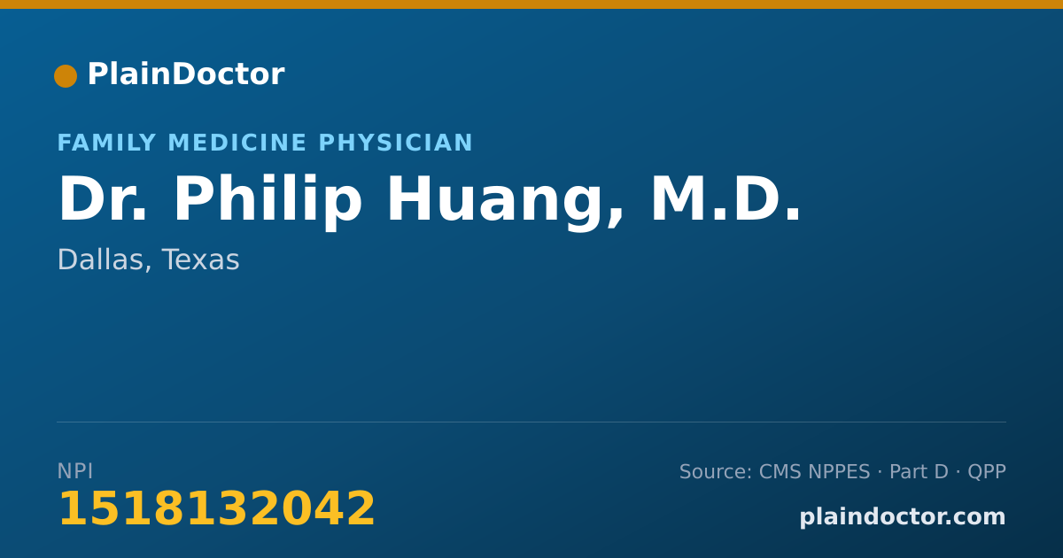 Shareable card for Philip Huang, M.D. - Family Medicine Physician, Dallas, TX