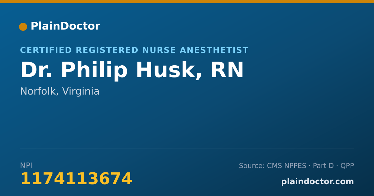 Shareable card for Philip Husk, RN - Certified Registered Nurse Anesthetist, Norfolk, VA