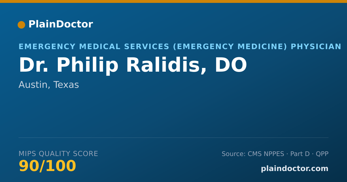 Shareable card for Philip Ralidis, DO - Emergency Medical Services (Emergency Medicine) Physician, Austin, TX