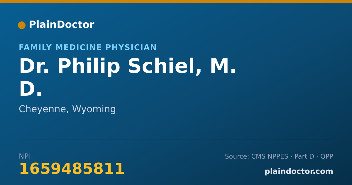 Shareable card for Philip Schiel, M. D. - Family Medicine Physician, Cheyenne, WY