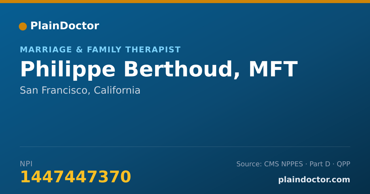 Shareable card for Philippe Berthoud, MFT - Marriage & Family Therapist, San Francisco, CA