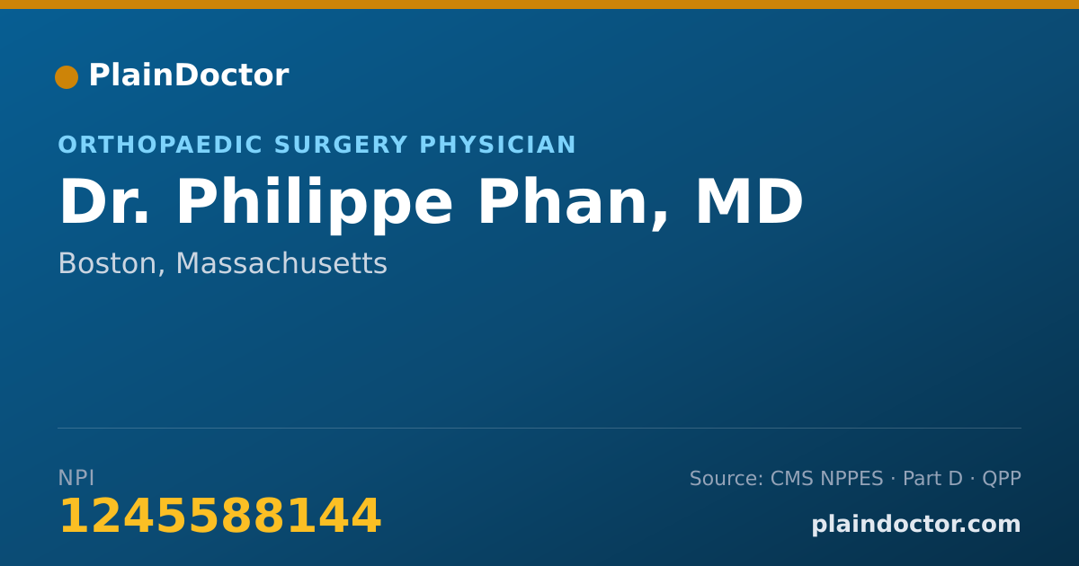 Shareable card for Philippe Phan, MD - Orthopaedic Surgery Physician, Boston, MA