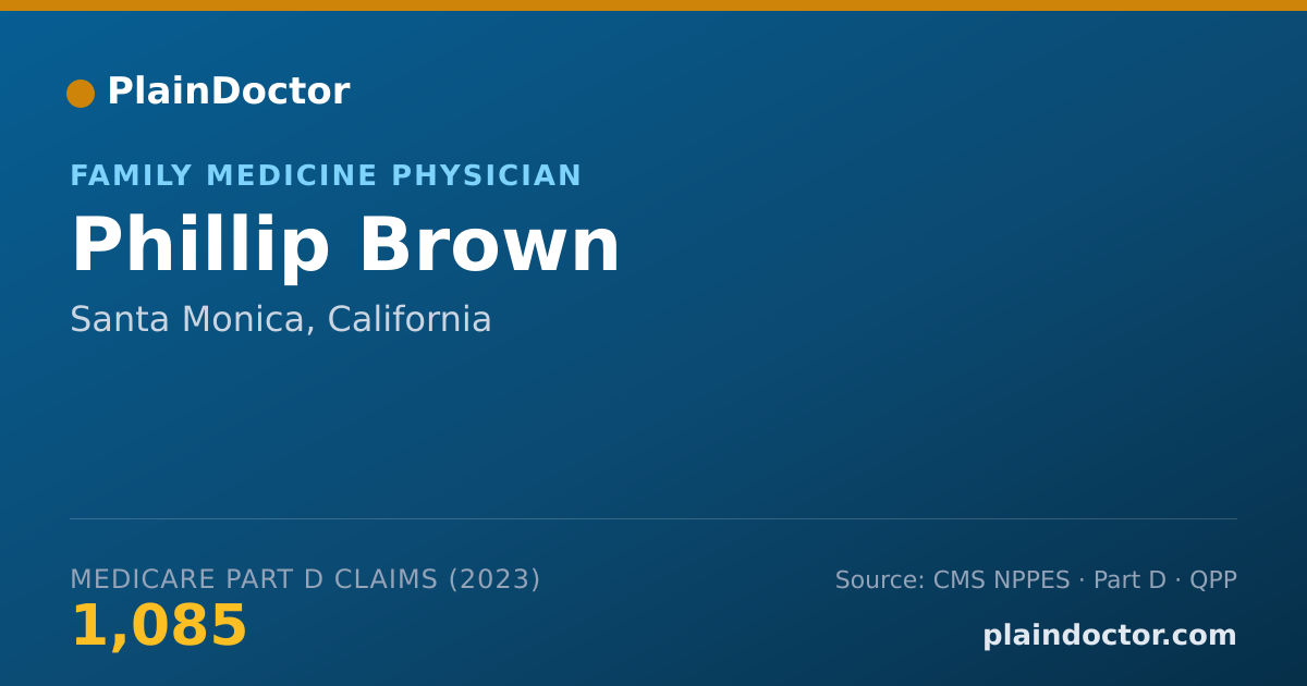 Shareable card for Phillip Brown - Family Medicine Physician, Santa Monica, CA