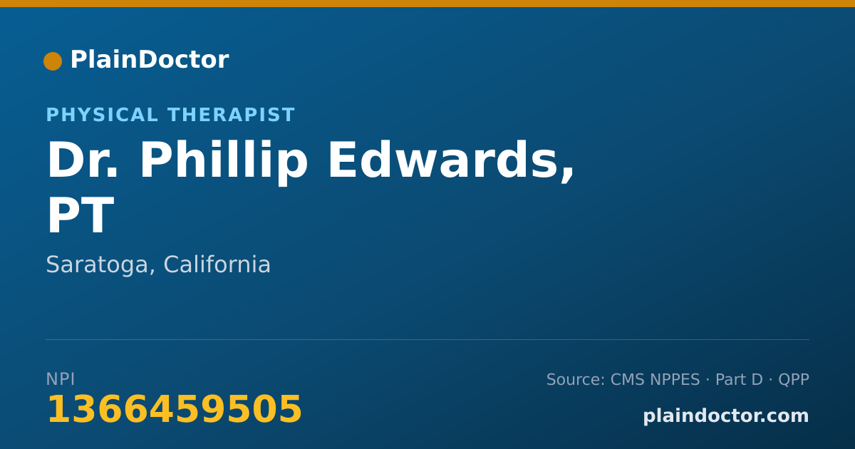 Shareable card for Phillip Edwards, PT - Physical Therapist, Saratoga, CA