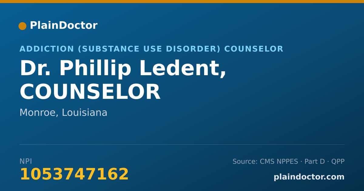 Shareable card for Phillip Ledent, COUNSELOR - Addiction (Substance Use Disorder) Counselor, Monroe, LA