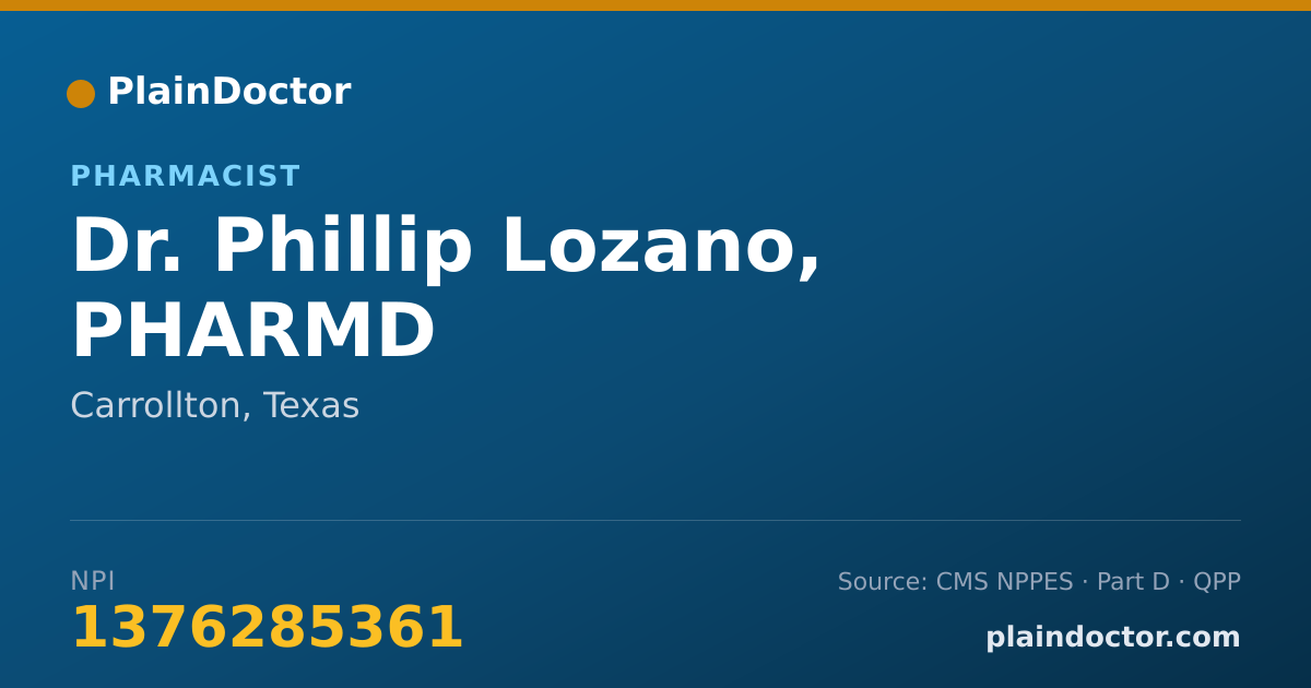 Shareable card for Phillip Lozano, PHARMD - Pharmacist, Carrollton, TX