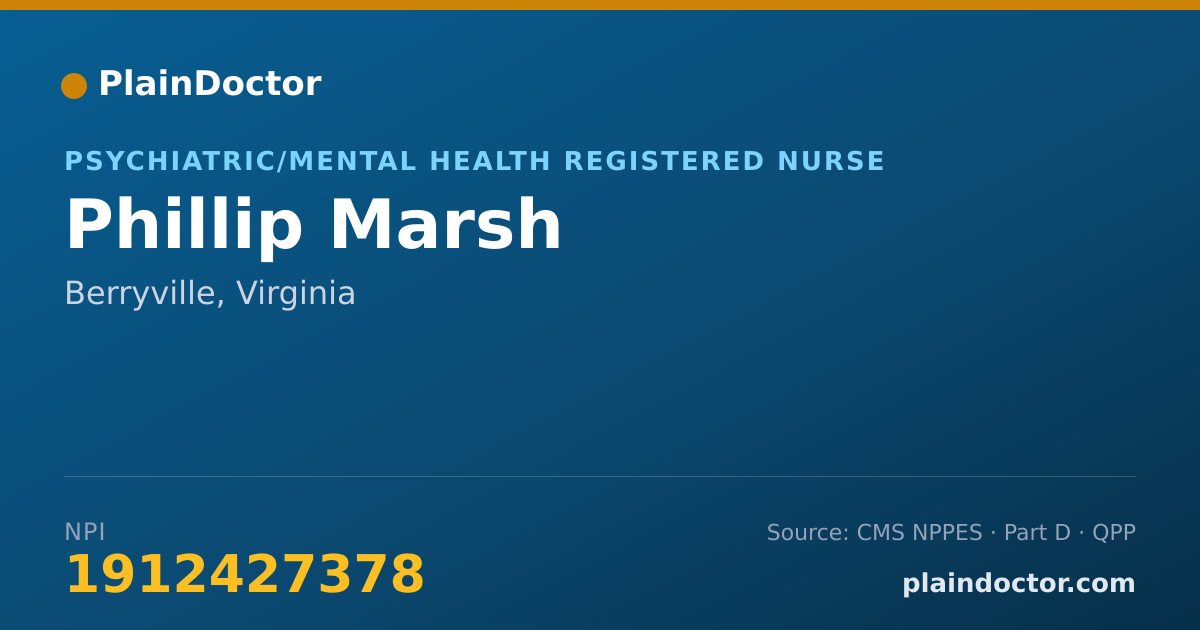 Shareable card for Phillip Marsh - Psychiatric/Mental Health Registered Nurse, Berryville, VA