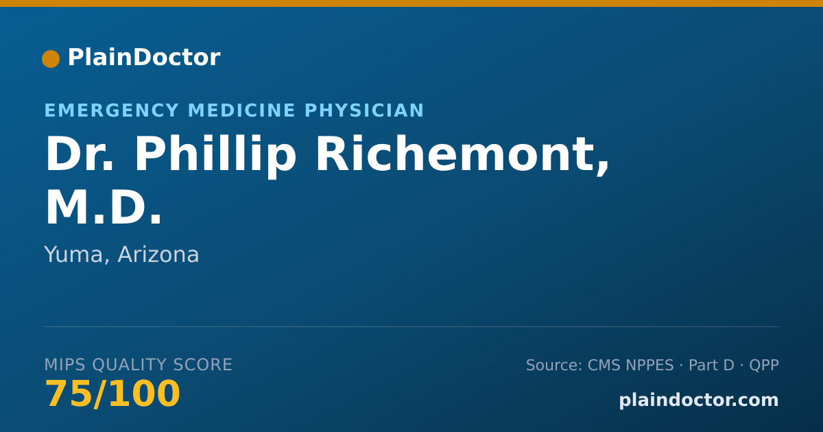 Shareable card for Phillip Richemont, M.D. - Emergency Medicine Physician, Yuma, AZ